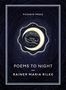 Rainer Maria Rilke: Poems to Night, Buch