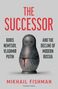 Mikhail Fishman: The Successor, Buch