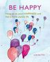 Lois Blyth: Be Happy, Buch