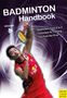 Bernd-Volker Brahms: Badminton Handbook, Buch