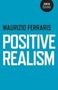 Maurizio Ferraris: Positive Realism, Buch