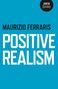 Maurizio Ferraris: Positive Realism, Buch