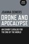 Joanna Demers: Drone and Apocalypse - An exhibit catalog for the end of the world, Buch