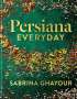 Sabrina Ghayour: Persiana Everyday, Buch