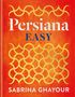 Sabrina Ghayour: Persiana Easy, Buch