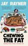 Jay Rayner: Chewing the Fat, Buch
