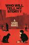 Anonymous: Who Will Tell My Story?, Buch