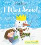 Tony Ross: I Want Snow! (Little Princess), Buch