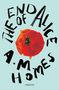 A. M. Homes: The End Of Alice, Buch