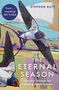 Stephen Rutt: The Eternal Season: A Journey Through Our Changing British Summer, Buch