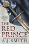 A J Smith: The Red Prince, Buch