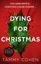Tammy Cohen: Dying for Christmas, Buch