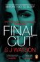S J Watson: Final Cut, Buch