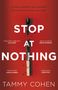 Tammy Cohen: Stop At Nothing, Buch
