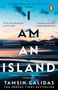 Tamsin Calidas: I Am An Island, Buch