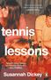 Susannah Dickey: Tennis Lessons, Buch