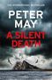 Peter May: A Silent Death, Buch