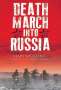 Klaus Willmann: Death March into Russia, Buch