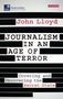 John Lloyd: Journalism in an Age of Terror, Buch