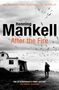Henning Mankell: After the Fire, Buch