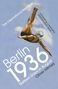 Oliver Hilmes: Berlin 1936, Buch, Buch