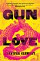 Jennifer Clement: Gun Love, Buch, Buch