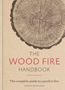Vincent Thurkettle: The Wood Fire Handbook, Buch