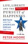 Peter Moore: Life, Liberty and the Pursuit of Happiness, Buch