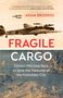 Adam Brookes: Fragile Cargo, Buch