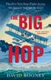 David Rooney: The Big Hop, Buch
