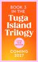 Text: "Book 3 in the Tuga Island Trilogy. Cover to be revealed. Coming 2027." 
Ein orangefarbener Hintergrund mit lilafarbenem Rand., Buch