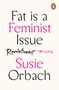 Susie Orbach: Fat Is A Feminist Issue, Buch