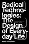Adam Greenfield: Radical Technologies, Buch
