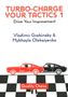 Mykhaylo Oleksiyenko: Turbo-Charge Your Tactics 1, Buch