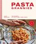 Vicky Bennison: Pasta Grannies: The Official Cookbook: The Secrets of Italy's Best Home Cooks, Buch