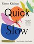 David Frenkiel: Green Kitchen: Quick & Slow, Buch