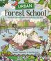 Naomi Walmsley: Urban Forest School, Buch