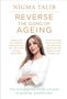 Nigma Talib: Reverse the Signs of Ageing, Buch