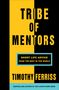 Timothy Ferriss: Tribe of Mentors, Buch