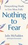 Julie McFadden: Nothing to Fear, Buch