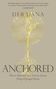 Deb Dana: Anchored, Buch