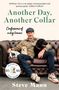 Steve Mann: Another Day, Another Collar, Buch