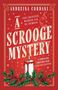 Texts: "ANDREINA CORDANI", "FOR EBENEZER, MURDER CAN BE HUMBUG", "A SCROOGE MYSTERY", "A COMPELLING CHRISTMAS READ GOOD HOUSEKEEPING". Illustration von einer Kerze und Stechpalmen auf rotem Hintergrund.