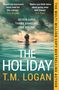 T. M. Logan: The Holiday, Buch