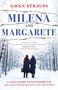 Gwen Strauss: Milena and Margarete, Buch