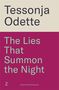 Tessonja Odette: The Lies That Summon the Night, Buch