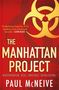 Paul McNeive: The Manhattan Project, Buch