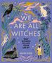 Mairi Kidd: We Are All Witches, Buch