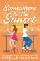 Estelle Maskame: Somewhere in the Sunset, Buch