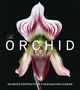 "The Orchid: Intimate Portraits of a Fascinating Flower." Detailreiches Bild einer Orchidee vor schwarzem Hintergrund., Buch